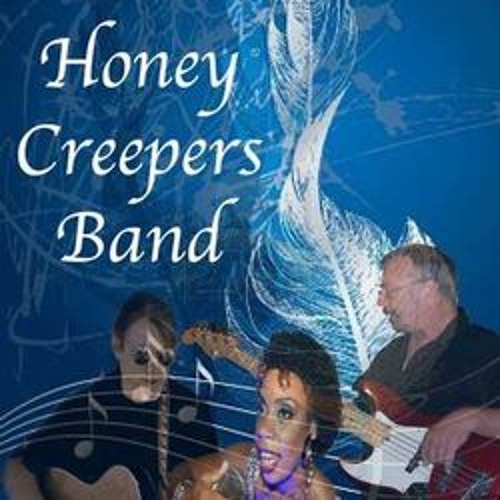 Stream Honey Creepers Band music Listen to songs, albums, playlists