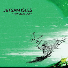 Jetsam Isles