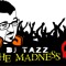 DJ Tazz The Madness