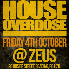 House Overdose