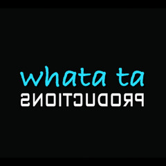 whata ta
