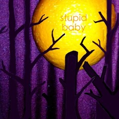 StupidBaby