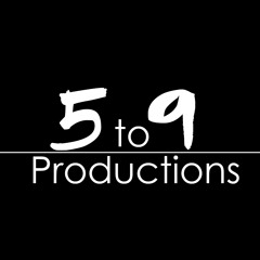 5 to 9 Productions