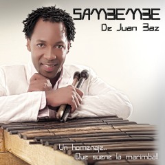 SAMBEMBE de Juan Baz