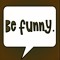 Be Funny