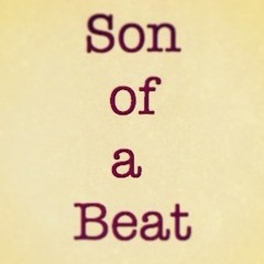Son of a beat