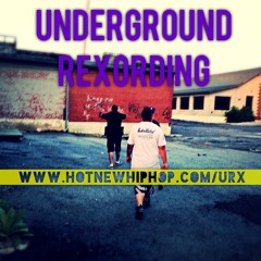 Underground Rexording