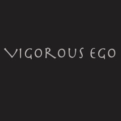 Vigorous Ego