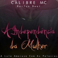 A INDEPENDÊNCIA DA MULHER