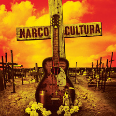 Narco Cultura