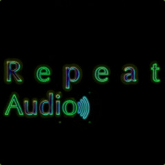 Repeat Audio