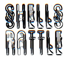 SHELLS RATTLE
