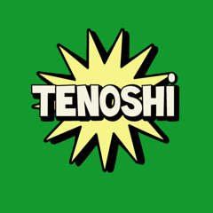 TENOSHI