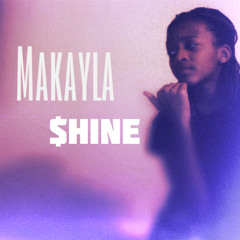 Makayla Shine