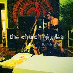 The Church Giggles