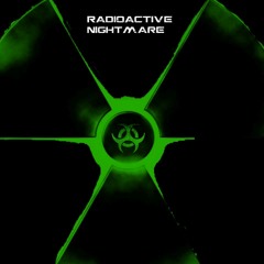 Radioactive-Nightmare