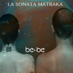 La Sonata Matraka