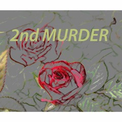 2nd Murder