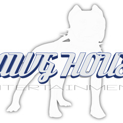 DAWG HOUSE ENTERTAINMENT