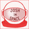 Josh in Space
