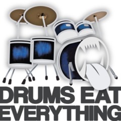 Drums Eat Everything