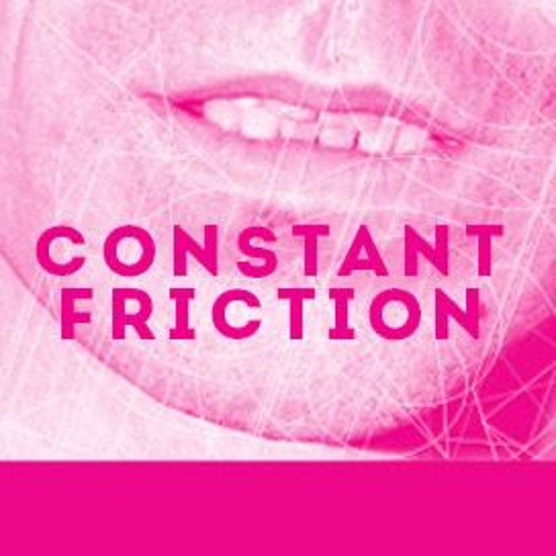Constant Friction - Factory Records / Manchester
