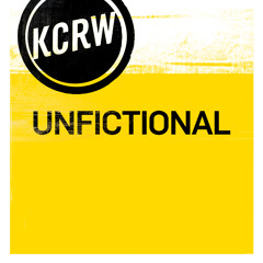 KCRW's UnFictional
