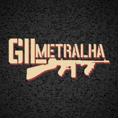 GilMetralha