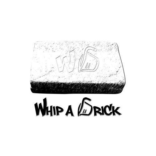 Stream WHIP A BRICK RECORDS music Listen to songs, albums, playlists