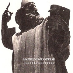 Mysterious Granddead
