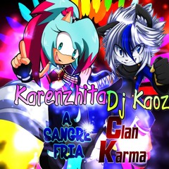 [ Dj KaOz ] & [ KarenziTa ] [ Mix Davut Güloglu ] [ CuzCo ] [ A SanGre Fria ] [ Clan Karma ]