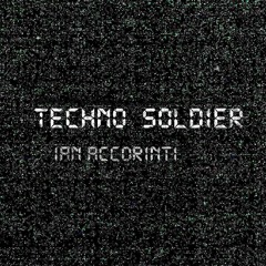 Techno Soldier