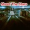 Shoot The Stars