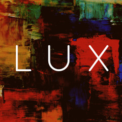 Lux / Dan Harding