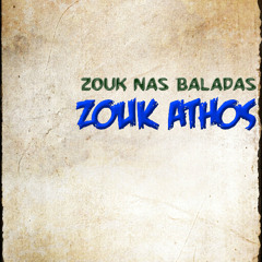 Zouk Athos
