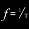 f=1/T