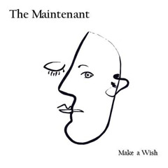 The Maintenant