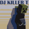 DJ Killer T