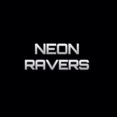 Neon Ravers