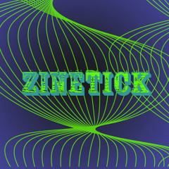 Zinetick