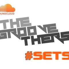 The Groovethers [SETS]