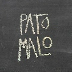 Pato Malo:::::