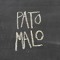 Pato Malo:::::