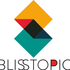 Blisstopic