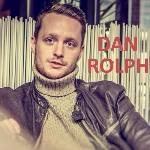 Stream Dan Rolph music | Listen to songs, albums, playlists for free on ...