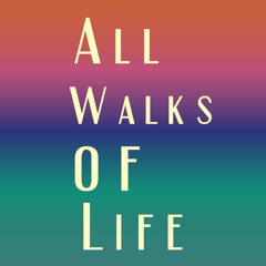 All Walks Of Life
