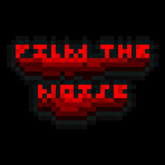 Film The Noise Podcasts