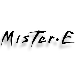 Mister•E (Official)