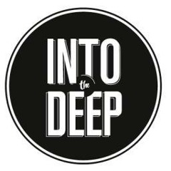 Into The Deep