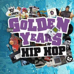 golden years of hip hop